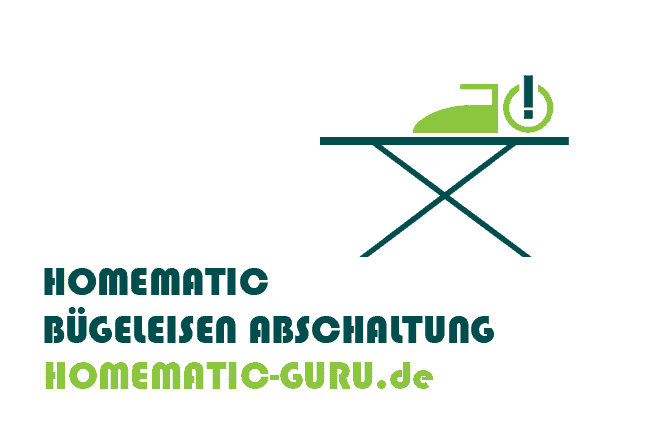 Homematic Bügeleisen Sicherheitsabschaltung