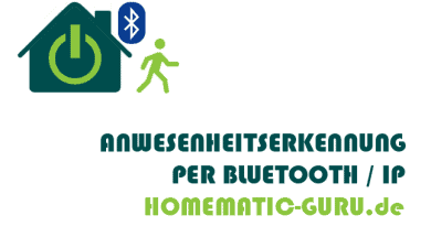 Homematic Bluetooth Anwesenheitserkennung