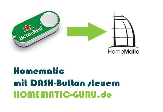 Homematic mit Dashbutton steuern